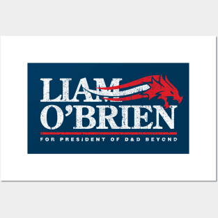 Liam O'Brien For President Posters and Art